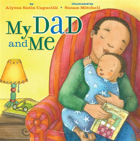 My Dad And Me Book By Alyssa Satin Capucilli Susan Mitchell