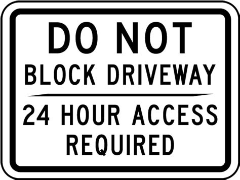 24 Hour Access Required Sign W1420 By