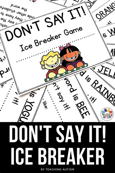 Dont Say It Ice Breaker Game For Back To School Teaching Autism