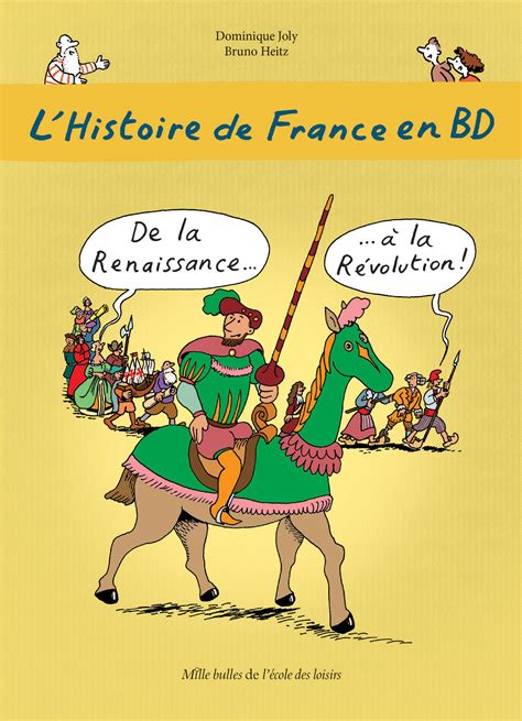 Histoire De France En Bd L De La Renaissance à La Révolution L