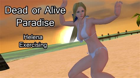 Helena Private Paradise Exercising Dead Or Alive Paradise Youtube