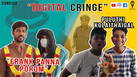 Prank Comedy Tamil Coneice Digital Cringe Youtube