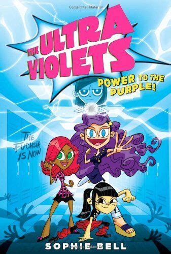 The Ultra Violets 2 Power To The Purple By Sophie Bell Ebay