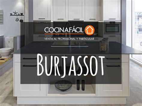 Servicio totalmente gratuito y sin compromiso. Descubre nuestra tienda de Burjassot - Cocina Fácil