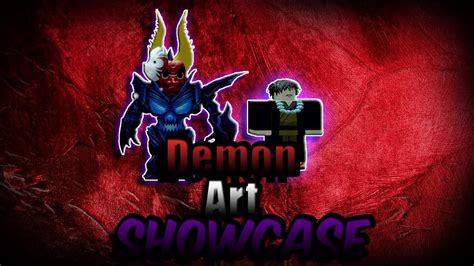 Demon Slayer Demon Art Showcase Roblox Text Fixed In The New Vid