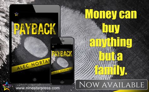 Release Blitz Payback By Alec Nortan Excerpt And Giveaway Indigo Marketing And Design