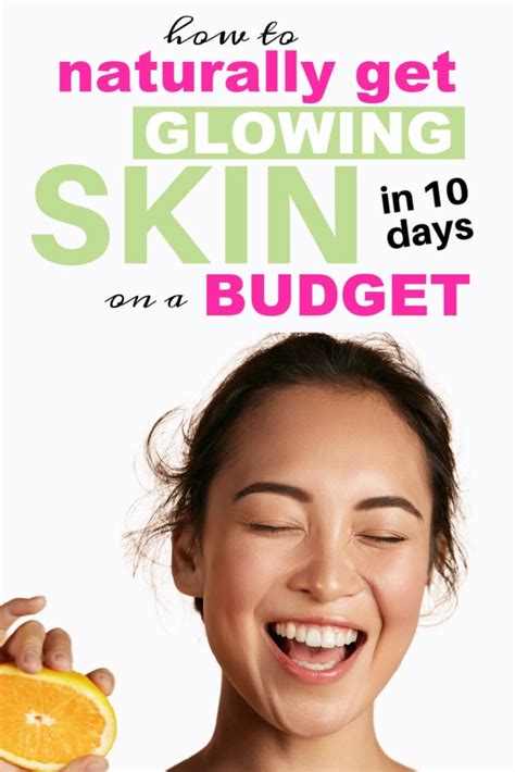 The Best Diet For Glowing Skin In 10 Days Budget Friendly Tips And Hacks