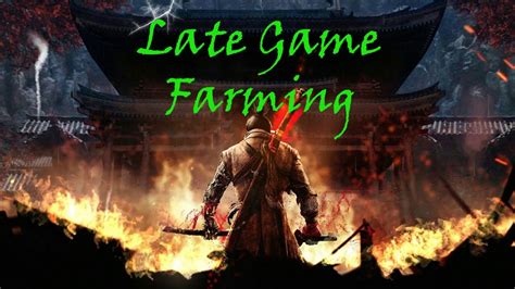 Sekiro™ Shadows Die Twice Best farming spot late game 