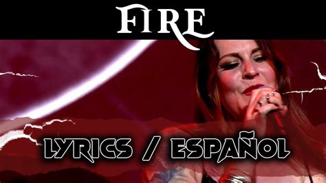 Floor Jansen Fire Lyrics And Sub Español Youtube