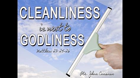 Cleanliness Is Next To Godliness Verse In The Bible Abtc