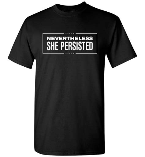 Nevertheless — may refer to: Nevertheless She Persisted T-shirts - The Wholesale T ...