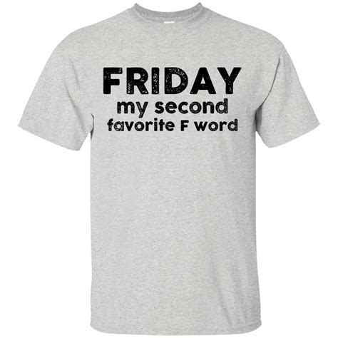 Friday Shirt Friday My Second Favorite F Word T Shirttank Top And Hoodies