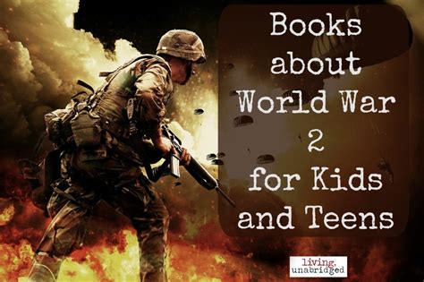 Books About World War 2 For Kids And Teens
