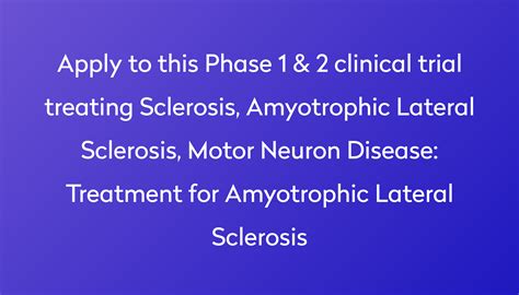 Treatment For Amyotrophic Lateral Sclerosis Clinical Trial 2022 Power