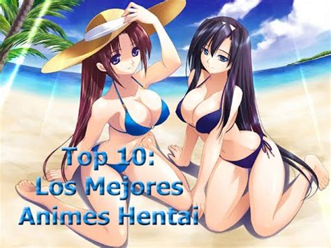 Top 10 Los Mejores Animes Hentai YouTube