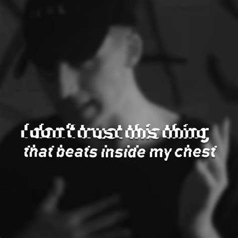 Nf Why 020 I Dont Trust This Thing That Beats Inside My Chest