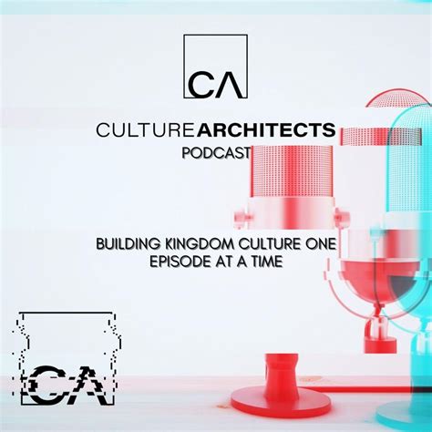 Culture Architects Podcast Culture Architects Listen Notes