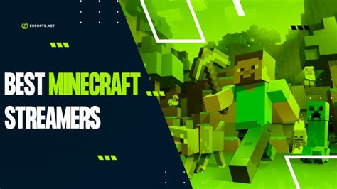 Best Minecraft Streamers ᐈ Who Are The Top 10 Minecraft Creators