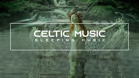 Relaxing Celtic Music For Meditation 💤 Sleeping Music Amazing