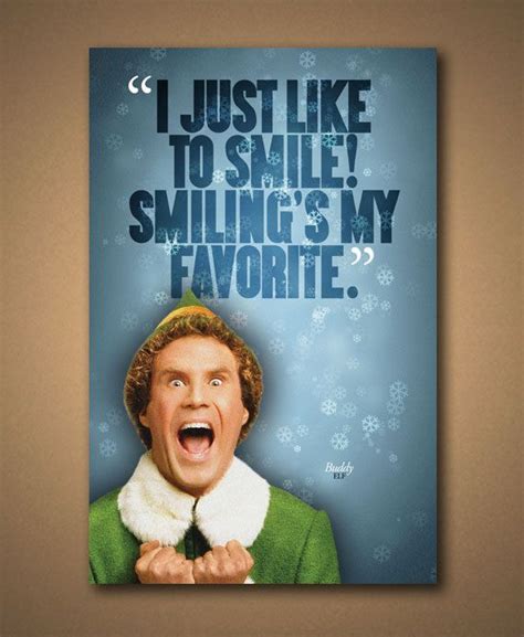 Elf Smilings My Favorite Quote Poster Quote Posters Movie Posters