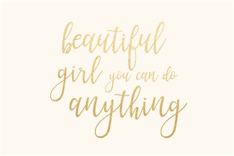 Beautiful Girl You Can Do Anything Gold Foil Quote Desktop Background