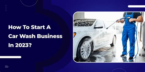 how to start a car wash business in 2023