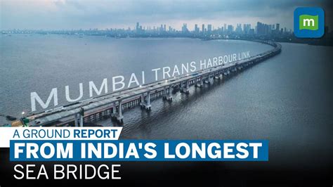 Whats Unique About The Mumbai Trans Harbour Link Highway Connects