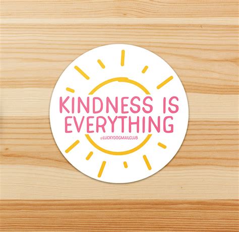 Kindness Is Everything Vinyl Sticker Waterproof Uv Etsy
