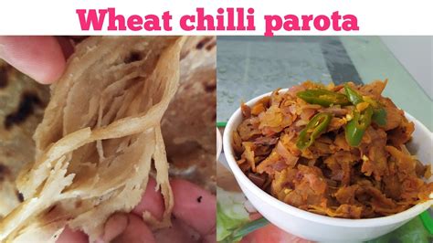 How To Make Wheat Parota And Wheat Chilli Parota Recipe Indian Recipe