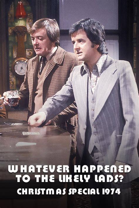 Is Whatever Happened To The Likely Lads Christmas Special 1974 Bbc Available To Watch On