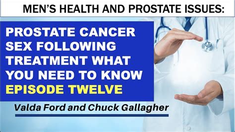 Prostate Cancer And Men S Health Sex Following Prostate Cancer