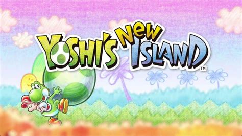 Yoshis New Island Music 1 Main Theme Youtube