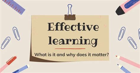 Characteristics Of Effective Learning That Can Help You Understand