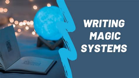 How To Write A Magic System An Intro To Story Episode 11 Youtube