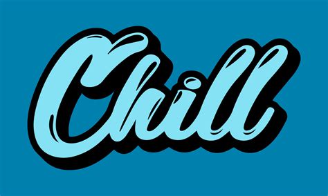 Chill Word Hand Drawn Lettering 20796233 Vector Art At Vecteezy