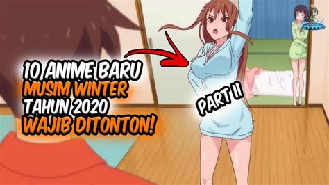 Anime Baru Winter Inilah Anime Baru Musim Winter Terbaik Yang Wajib Ditonton