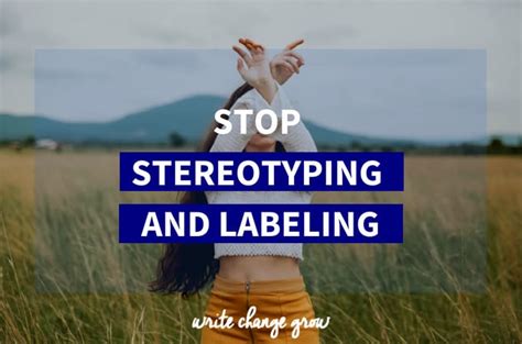 Stop Stereotyping And Labelling