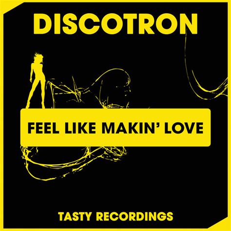 Feel Like Makin Love Audio Jacker Remix Discotron