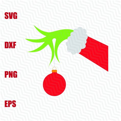 Grinch Hand Svg Grinch Svg Grinch Hand With Ornament Svg Etsy Hand