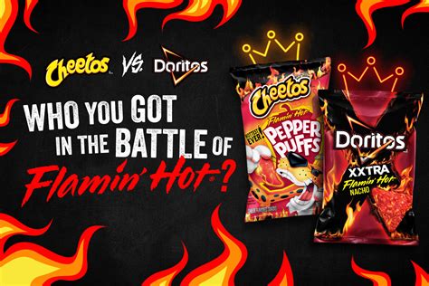 Ultimate Flamin Hot Faceoff Pits Doritos Versus Cheetos