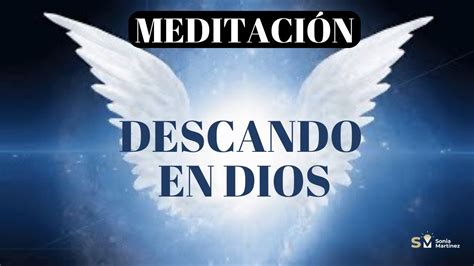 Descanso En Dios Meditaci N Segmento De Sesi N Con Grupo De Estudio