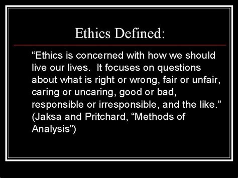 ethics and professionalism chapter 3 ethics defined ethics