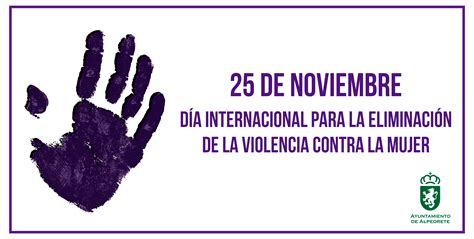 25 N Día Internacional Para La Eliminación De La Violencia Contra Las