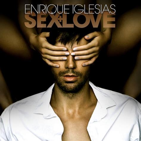 Enrique Iglesias Sex Love Musicmeter Nl