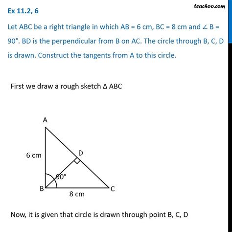 Maybe solving those right triangles will show how to solve the original triangle. Ex 11.2, 6 - Let ABC be a right triangle AB = 6 cm, BC = 8 cm, B = 90