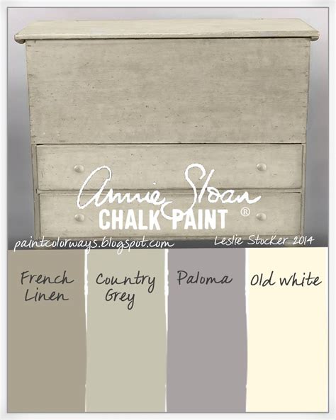 Colorways A Combination Of Annie Sloan Chalk Paint Neutrals French