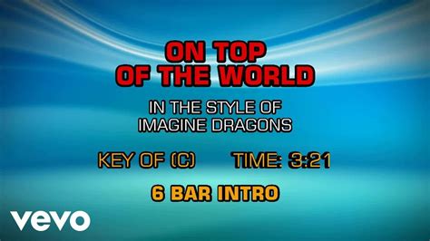 This upbeat track finds imagine dragons celebrating a breakthrough for the band after striving for years to become successful. Imagine Dragons - On Top Of The World (Karaoke) - YouTube
