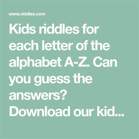 Kids Riddles For Each Letter Of The Alphabet A Z Can You Guess The