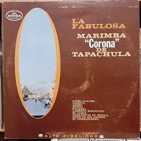 Disco Lp La Fabulosa Marimba Corona De Tapachula 5572 Cuotas sin interés