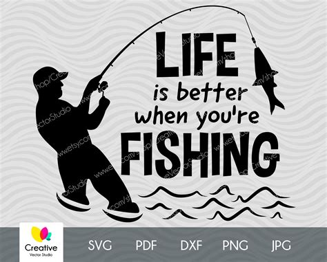 Life is Better when you're Fishing svg print Fisherman | Etsy in 2020
